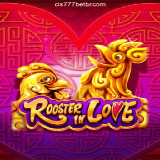Discover the Exciting World of RoosterInLove: The Latest Sensation on Cis777.COM Platform
